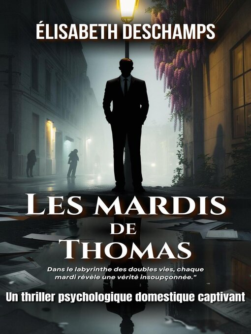 Title details for Les mardis de Thomas by Élisabeth Deschamps - Available